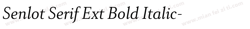 Senlot Serif Ext Bold Italic字体转换